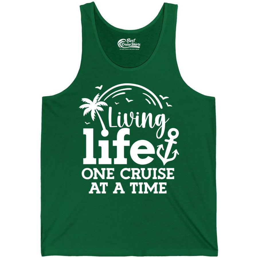 Living Life One Cruise at a Time Shirt - Cruise Lover Gift Apparel (Tank Top) in Kelly - Living Life One Cruise at a Time Palm Tree Anchor Cruise Shirt