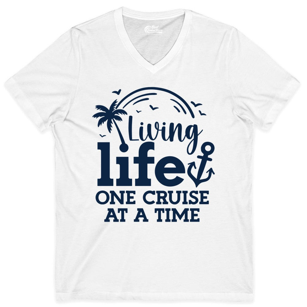 Living Life One Cruise at a Time Shirt - Cruise Lover Gift Apparel (V-Neck) in White - Living Life One Cruise at a Time Palm Tree Anchor Cruise Shirt