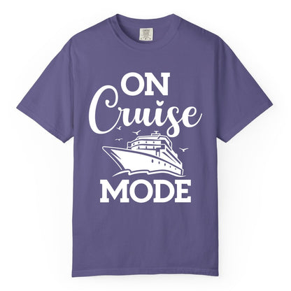 On Cruise Mode Shirt - Funny Nautical Cruise Vacation Apparel Gift (Comfort Color) in Grape - On Cruise Mode Shirt - Nautical Ship Graphic Bold Typography Tee