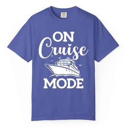 On Cruise Mode Shirt - Funny Nautical Cruise Vacation Apparel Gift (Comfort Color) in Periwinkle - On Cruise Mode Shirt - Nautical Ship Graphic Bold Typography Tee
