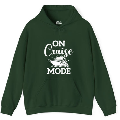 On Cruise Mode Shirt - Funny Nautical Cruise Vacation Apparel Gift (Hoodie) in Forest Green - On Cruise Mode Shirt - Nautical Ship Graphic Bold Typography Tee