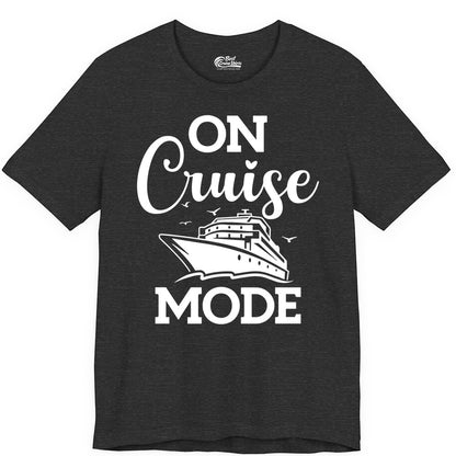 On Cruise Mode Shirt - Funny Nautical Cruise Vacation Apparel Gift (Premium Tee) in Dark Grey Heather - On Cruise Mode Shirt - Nautical Ship Graphic Bold Typography Tee