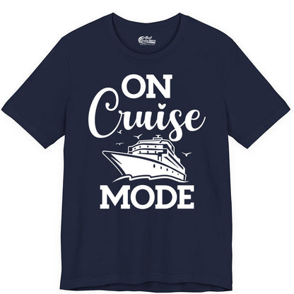 On Cruise Mode Shirt - Funny Nautical Cruise Vacation Apparel Gift (Premium Tee) in Navy - On Cruise Mode Shirt - Nautical Ship Graphic Bold Typography Tee