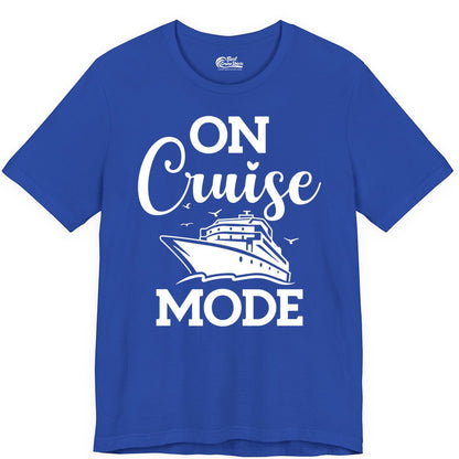 On Cruise Mode Shirt - Funny Nautical Cruise Vacation Apparel Gift (Premium Tee) in True Royal - On Cruise Mode Shirt - Nautical Ship Graphic Bold Typography Tee