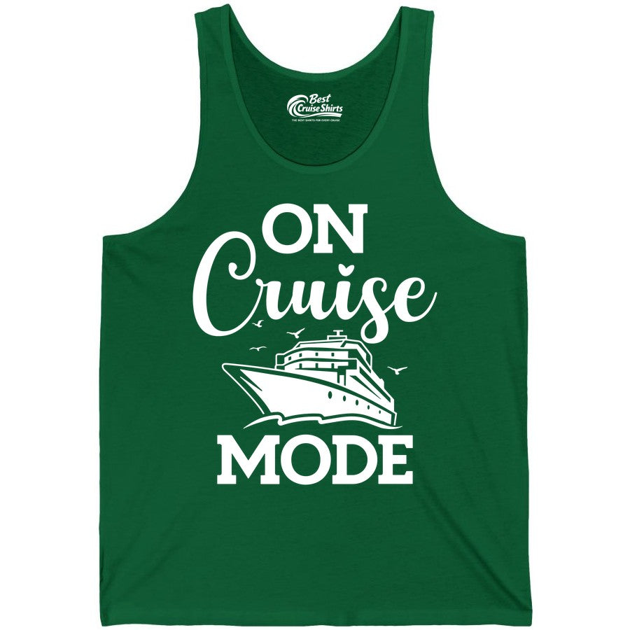 On Cruise Mode Shirt - Funny Nautical Cruise Vacation Apparel Gift (Tank Top) in Kelly - On Cruise Mode Shirt - Nautical Ship Graphic Bold Typography Tee