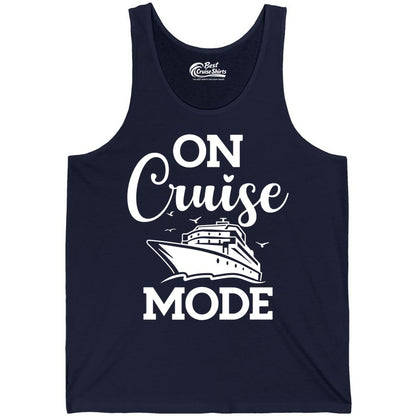 On Cruise Mode Shirt - Funny Nautical Cruise Vacation Apparel Gift (Tank Top) in Navy - On Cruise Mode Shirt - Nautical Ship Graphic Bold Typography Tee