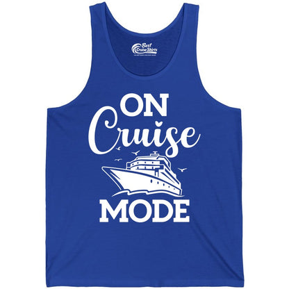 On Cruise Mode Shirt - Funny Nautical Cruise Vacation Apparel Gift (Tank Top) in True Royal - On Cruise Mode Shirt - Nautical Ship Graphic Bold Typography Tee