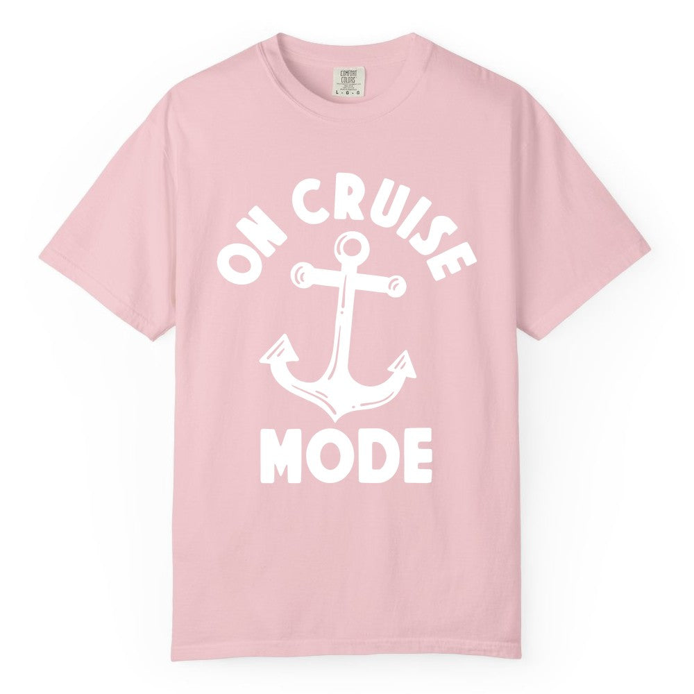 On Cruise Mode Shirt - Nautical Vacation Tee with Anchor Graphic (Comfort Color) in Blossom - On Cruise Mode Nautical Anchor Shirt - Bold Funny Cruise Apparel