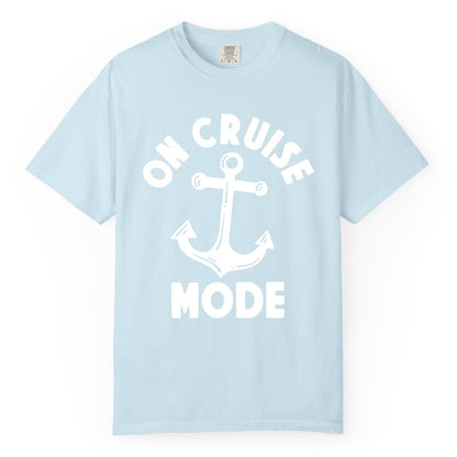 On Cruise Mode Shirt - Nautical Vacation Tee with Anchor Graphic (Comfort Color) in Chambray - On Cruise Mode Nautical Anchor Shirt - Bold Funny Cruise Apparel