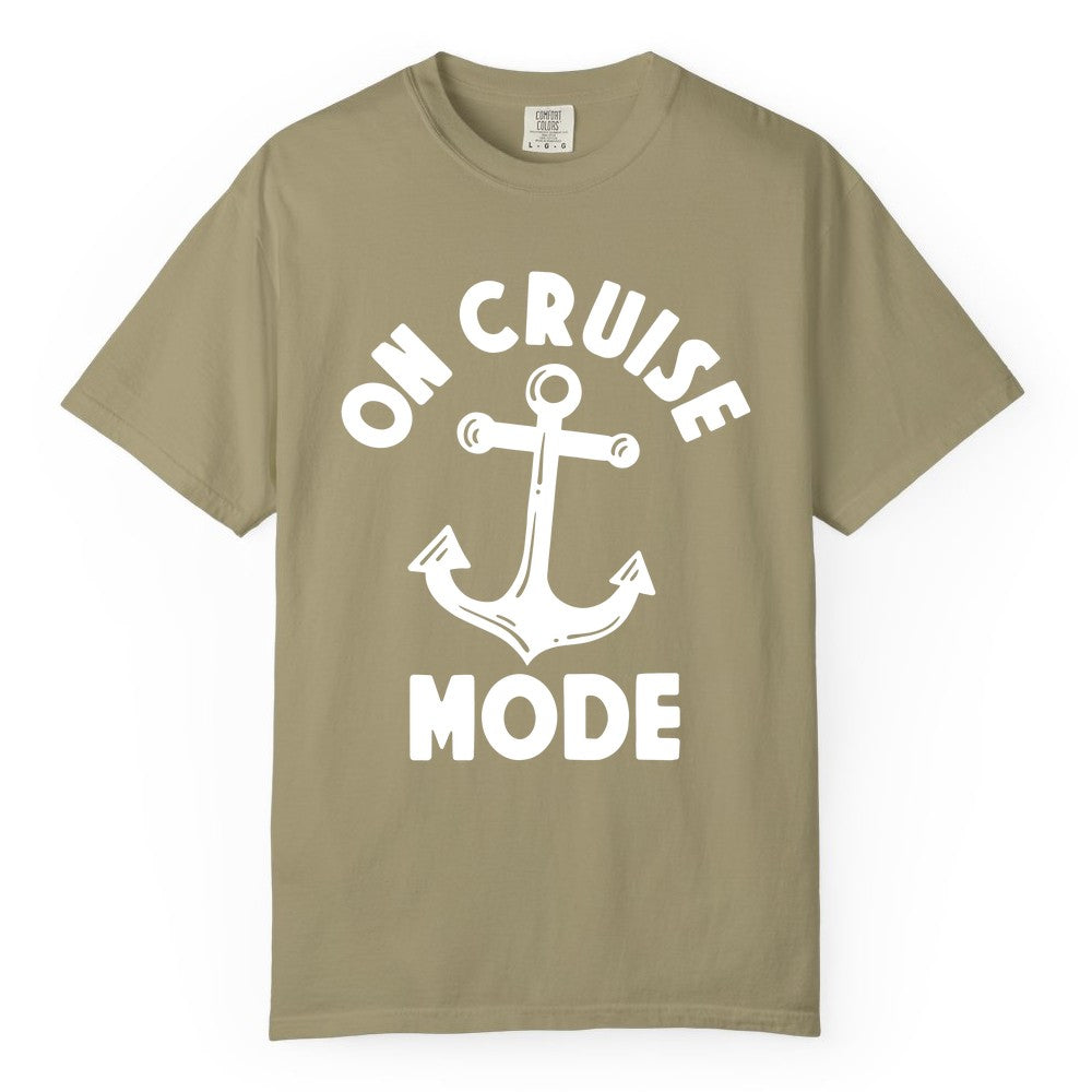 On Cruise Mode Shirt - Nautical Vacation Tee with Anchor Graphic (Comfort Color) in Khaki - On Cruise Mode Nautical Anchor Shirt - Bold Funny Cruise Apparel
