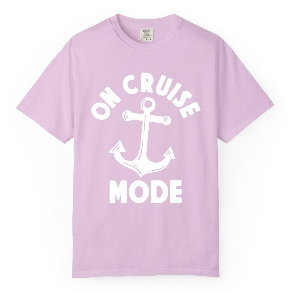 On Cruise Mode Shirt - Nautical Vacation Tee with Anchor Graphic (Comfort Color) in Orchid - On Cruise Mode Nautical Anchor Shirt - Bold Funny Cruise Apparel