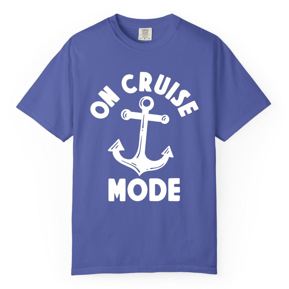 On Cruise Mode Shirt - Nautical Vacation Tee with Anchor Graphic (Comfort Color) in Periwinkle - On Cruise Mode Nautical Anchor Shirt - Bold Funny Cruise Apparel