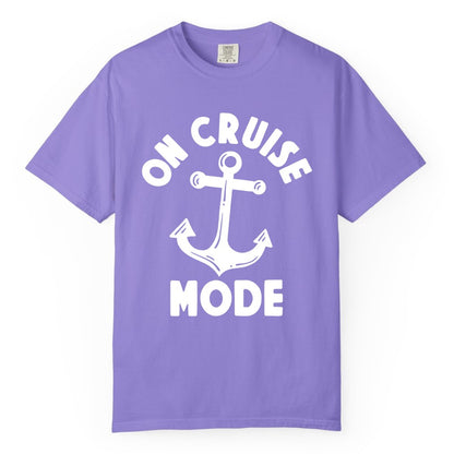On Cruise Mode Shirt - Nautical Vacation Tee with Anchor Graphic (Comfort Color) in Violet - On Cruise Mode Nautical Anchor Shirt - Bold Funny Cruise Apparel