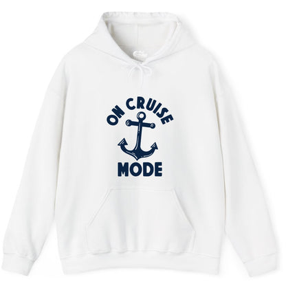 On Cruise Mode Shirt - Nautical Vacation Tee with Anchor Graphic (Hoodie) in White - On Cruise Mode Nautical Anchor Shirt - Bold Funny Cruise Apparel