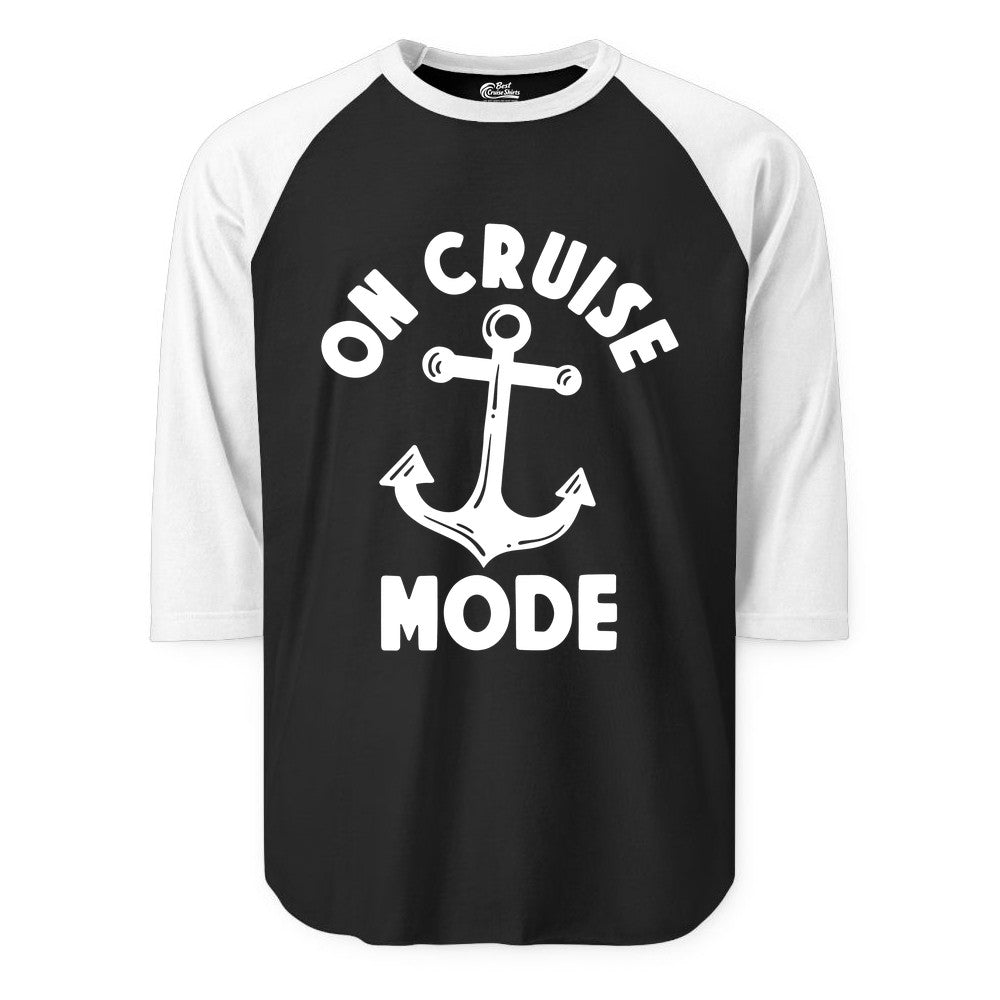 On Cruise Mode Shirt - Nautical Vacation Tee with Anchor Graphic (Raglan) in BlackWhite - On Cruise Mode Nautical Anchor Shirt - Bold Funny Cruise Apparel