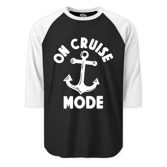 On Cruise Mode Shirt - Nautical Vacation Tee with Anchor Graphic (Raglan) in BlackWhite - On Cruise Mode Nautical Anchor Shirt - Bold Funny Cruise Apparel