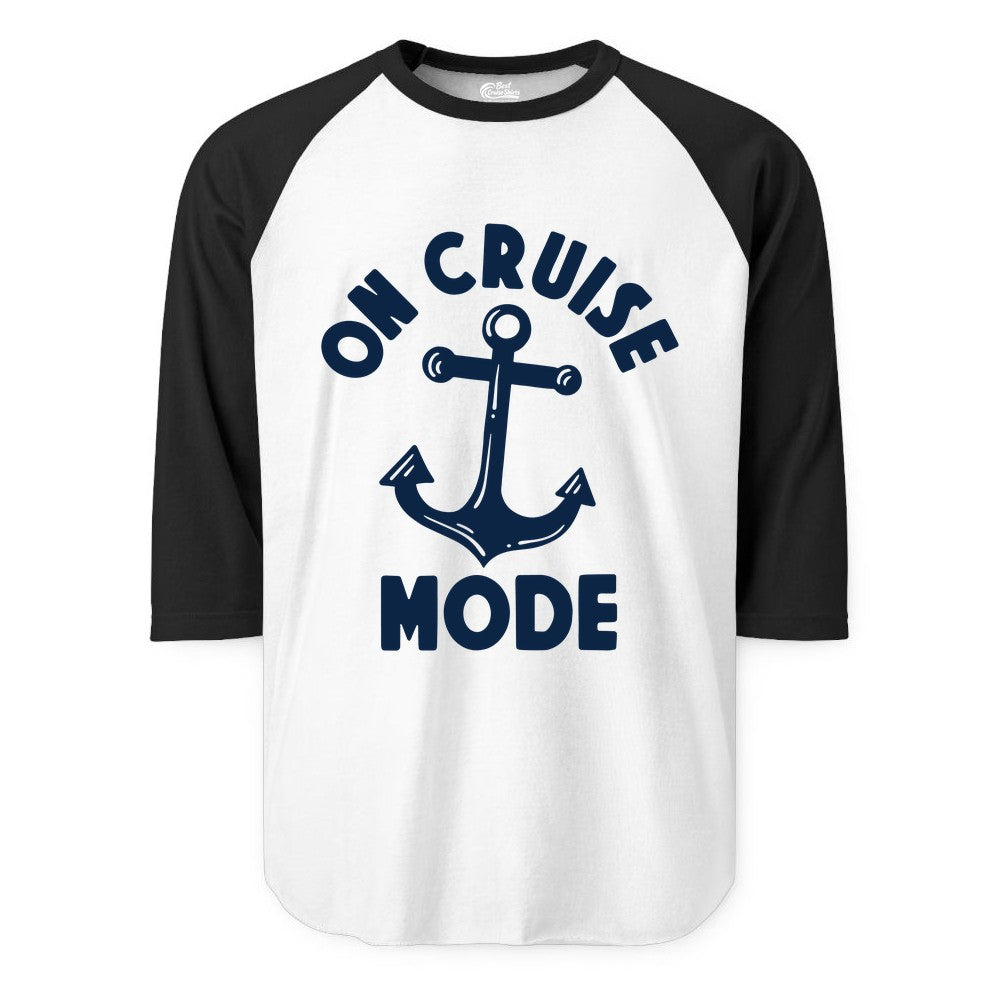 On Cruise Mode Shirt - Nautical Vacation Tee with Anchor Graphic (Raglan) in WhiteBlack - On Cruise Mode Nautical Anchor Shirt - Bold Funny Cruise Apparel