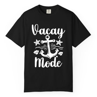 Vacay Mode Shirt - Nautical Vacation Shirt for Beach & Cruise Trips (Comfort Color) in Black - Vacay Mode Nautical Anchor Beach Shirt - Cruise Vacation Tee