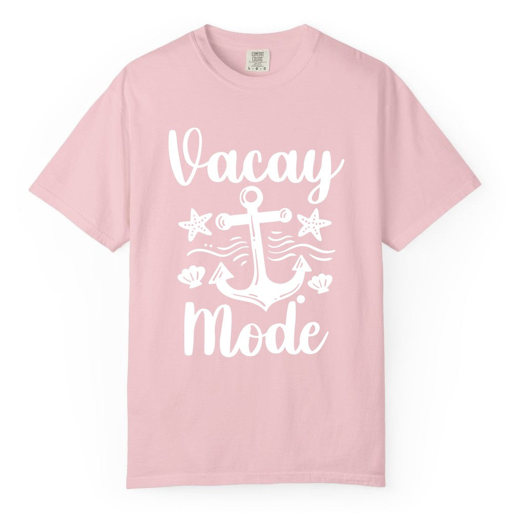 Vacay Mode Shirt - Nautical Vacation Shirt for Beach & Cruise Trips (Comfort Color) in Blossom - Vacay Mode Nautical Anchor Beach Shirt - Cruise Vacation Tee
