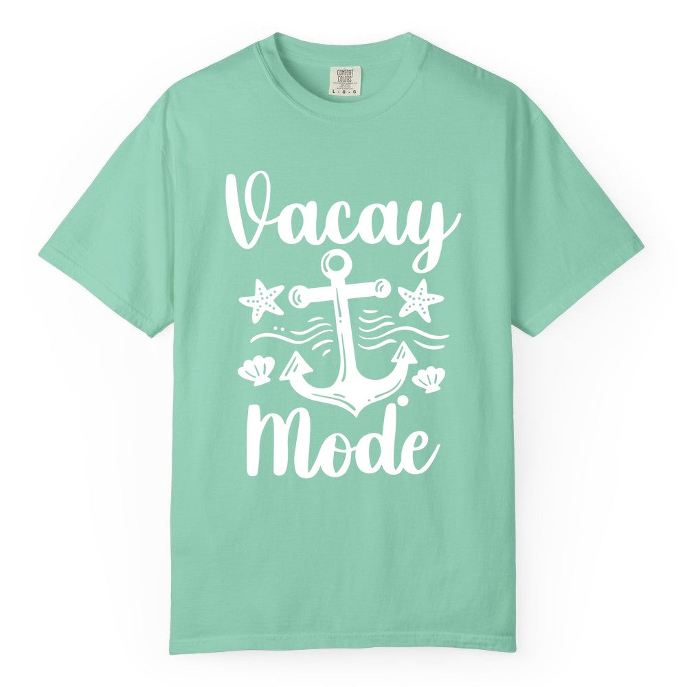 Vacay Mode Shirt - Nautical Vacation Shirt for Beach & Cruise Trips (Comfort Color) in Island Reef - Vacay Mode Nautical Anchor Beach Shirt - Cruise Vacation Tee