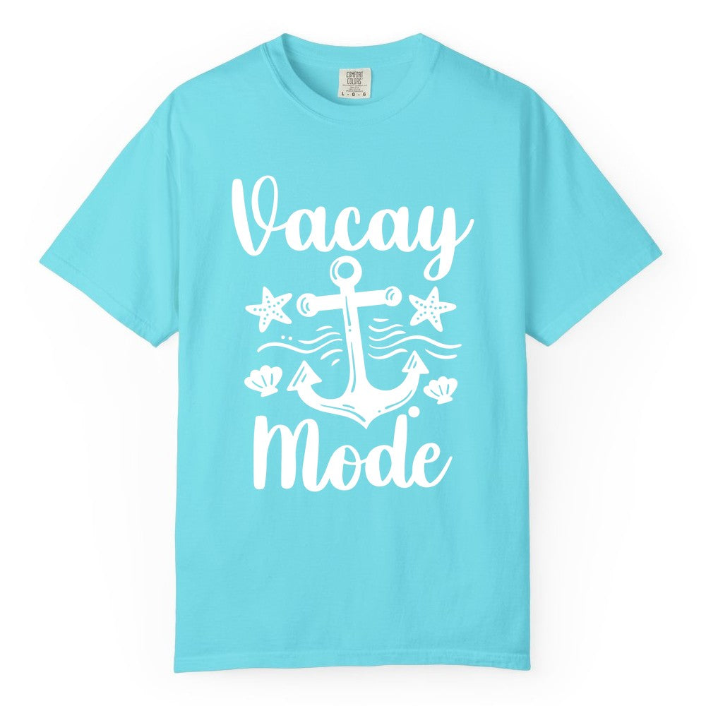 Vacay Mode Shirt - Nautical Vacation Shirt for Beach & Cruise Trips (Comfort Color) in Lagoon Blue - Vacay Mode Nautical Anchor Beach Shirt - Cruise Vacation Tee