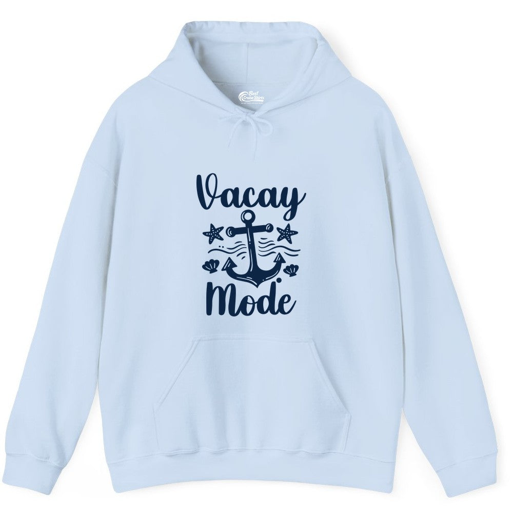 Vacay Mode Shirt - Nautical Vacation Shirt for Beach & Cruise Trips (Hoodie) in Light Blue - Vacay Mode Nautical Anchor Beach Shirt - Cruise Vacation Tee