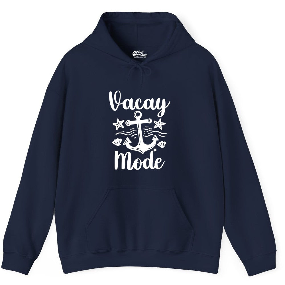 Vacay Mode Shirt - Nautical Vacation Shirt for Beach & Cruise Trips (Hoodie) in Navy - Vacay Mode Nautical Anchor Beach Shirt - Cruise Vacation Tee
