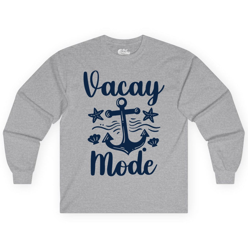 Vacay Mode Shirt - Nautical Vacation Shirt for Beach & Cruise Trips (Long Sleeve) in Sport Grey - Vacay Mode Nautical Anchor Beach Shirt - Cruise Vacation Tee