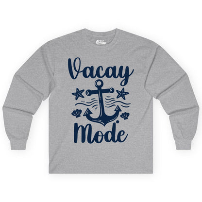 Vacay Mode Shirt - Nautical Vacation Shirt for Beach & Cruise Trips (Long Sleeve) in Sport Grey - Vacay Mode Nautical Anchor Beach Shirt - Cruise Vacation Tee