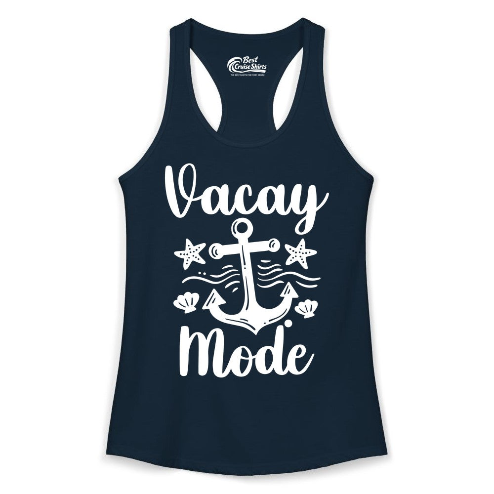 Vacay Mode Shirt - Nautical Vacation Shirt for Beach & Cruise Trips (Ladies Tank) in Solid Midnight Navy - Vacay Mode Nautical Anchor Beach Shirt - Cruise Vacation Tee