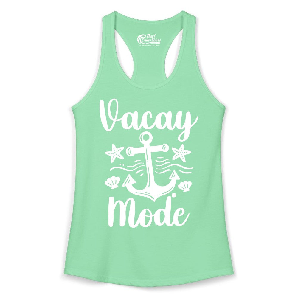Vacay Mode Shirt - Nautical Vacation Shirt for Beach & Cruise Trips (Ladies Tank) in Solid Mint - Vacay Mode Nautical Anchor Beach Shirt - Cruise Vacation Tee