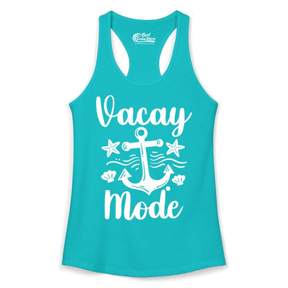 Vacay Mode Shirt - Nautical Vacation Shirt for Beach & Cruise Trips (Ladies Tank) in Tahiti Blue - Vacay Mode Nautical Anchor Beach Shirt - Cruise Vacation Tee