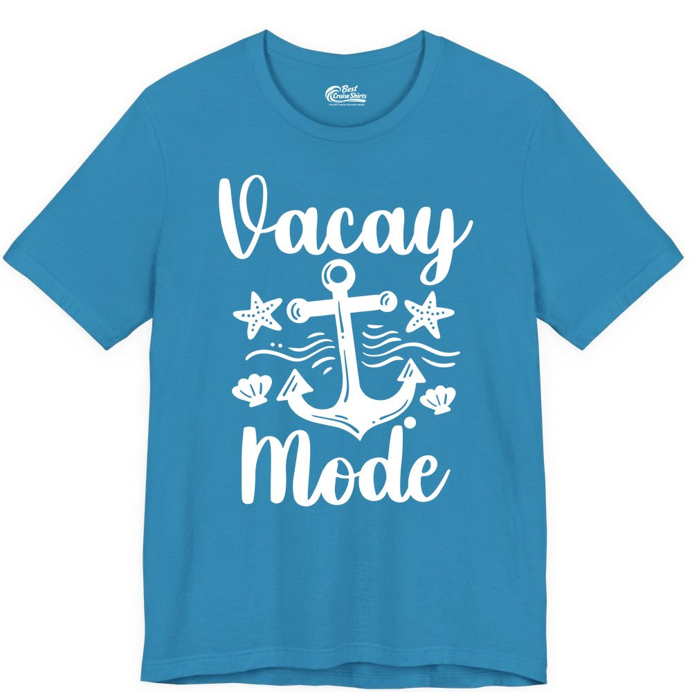 Vacay Mode Shirt - Nautical Vacation Shirt for Beach & Cruise Trips (Premium Tee) in Aqua - Vacay Mode Nautical Anchor Beach Shirt - Cruise Vacation Tee