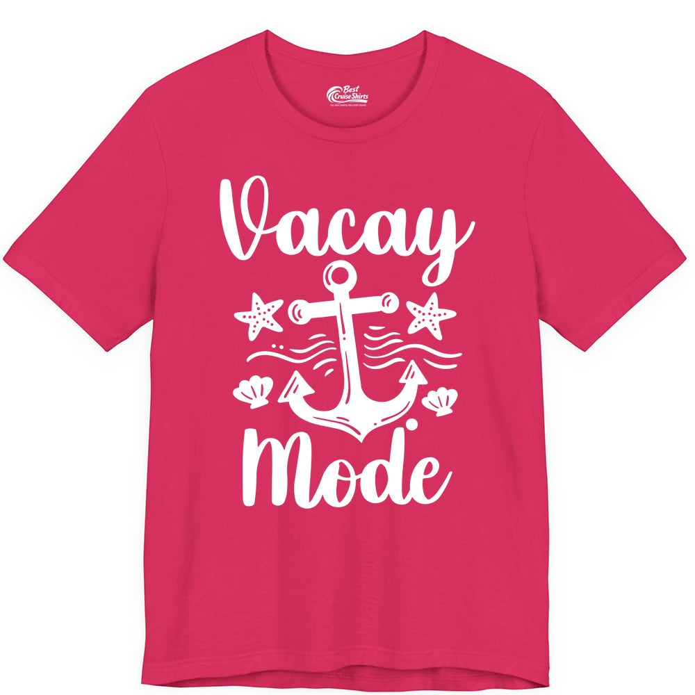 Vacay Mode Shirt - Nautical Vacation Shirt for Beach & Cruise Trips (Premium Tee) in Fuchsia - Vacay Mode Nautical Anchor Beach Shirt - Cruise Vacation Tee