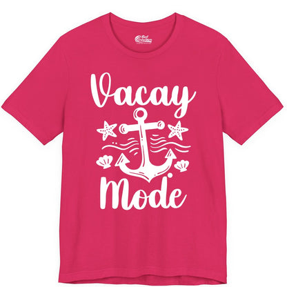 Vacay Mode Shirt - Nautical Vacation Shirt for Beach & Cruise Trips (Premium Tee) in Fuchsia - Vacay Mode Nautical Anchor Beach Shirt - Cruise Vacation Tee