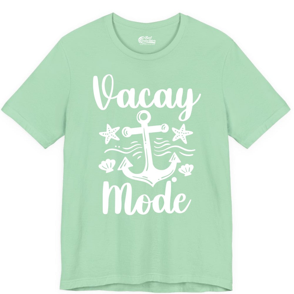 Vacay Mode Shirt - Nautical Vacation Shirt for Beach & Cruise Trips (Premium Tee) in Mint - Vacay Mode Nautical Anchor Beach Shirt - Cruise Vacation Tee