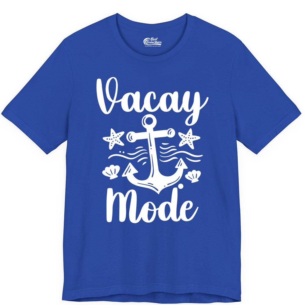 Vacay Mode Shirt - Nautical Vacation Shirt for Beach & Cruise Trips (Premium Tee) in True Royal - Vacay Mode Nautical Anchor Beach Shirt - Cruise Vacation Tee