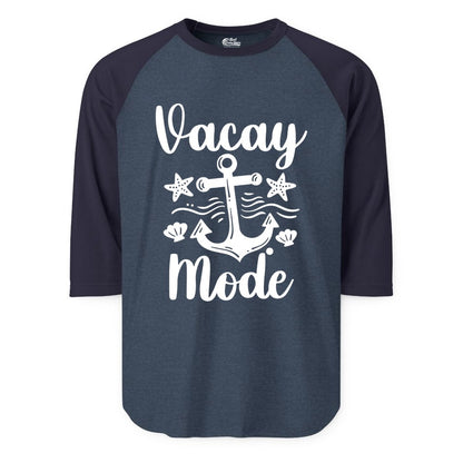 Vacay Mode Shirt - Nautical Vacation Shirt for Beach & Cruise Trips (Raglan) in Heather DenimNavy - Vacay Mode Nautical Anchor Beach Shirt - Cruise Vacation Tee