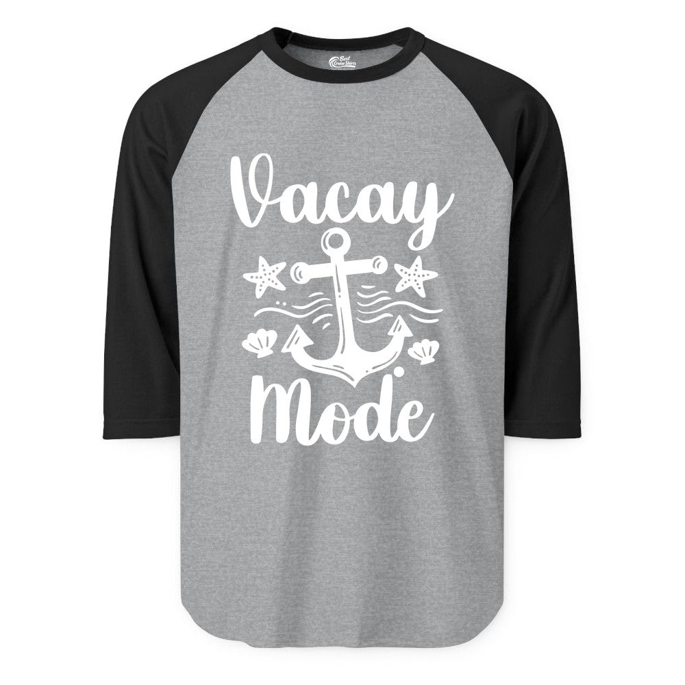 Vacay Mode Shirt - Nautical Vacation Shirt for Beach & Cruise Trips (Raglan) in Heather GreyBlack - Vacay Mode Nautical Anchor Beach Shirt - Cruise Vacation Tee
