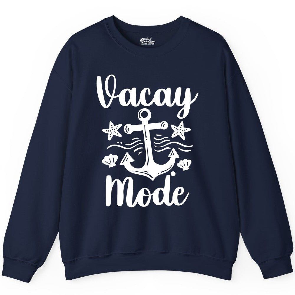 Vacay Mode Shirt - Nautical Vacation Shirt for Beach & Cruise Trips (Sweatshirt) in Navy - Vacay Mode Nautical Anchor Beach Shirt - Cruise Vacation Tee