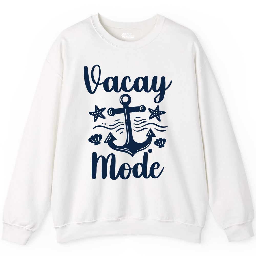 Vacay Mode Shirt - Nautical Vacation Shirt for Beach & Cruise Trips (Sweatshirt) in White - Vacay Mode Nautical Anchor Beach Shirt - Cruise Vacation Tee