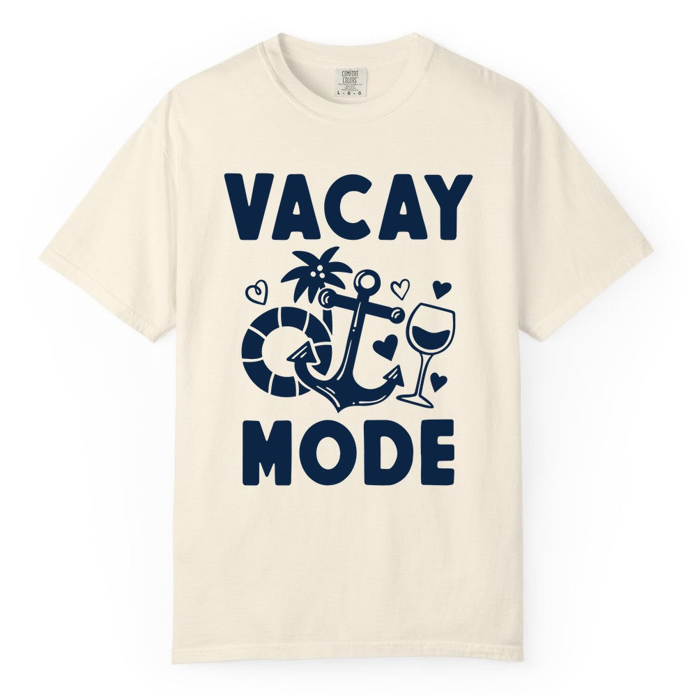 Vacay Mode Shirt - Cruise Vacation Top for Summer Getaways (Comfort Color) in Ivory - Vacay Mode Cruise Shirt - Anchor Palm Wine Lifebuoy Tropical Art Tee