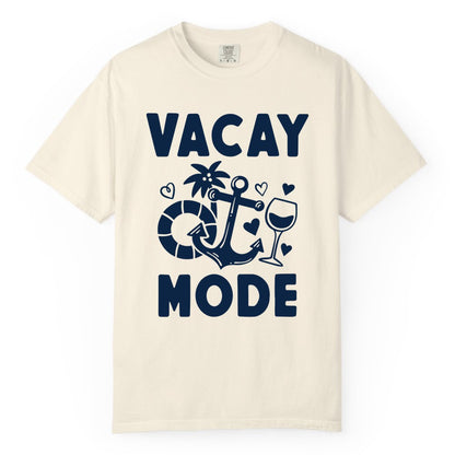 Vacay Mode Shirt - Cruise Vacation Top for Summer Getaways (Comfort Color) in Ivory - Vacay Mode Cruise Shirt - Anchor Palm Wine Lifebuoy Tropical Art Tee