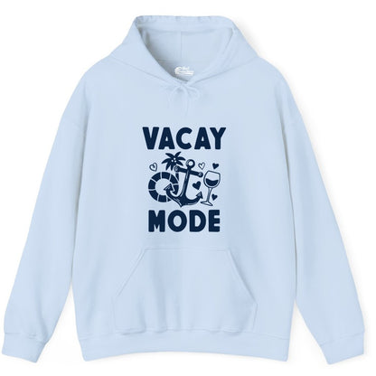 Vacay Mode Shirt - Cruise Vacation Top for Summer Getaways (Hoodie) in Light Blue - Vacay Mode Cruise Shirt - Anchor Palm Wine Lifebuoy Tropical Art Tee