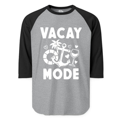 Vacay Mode Shirt - Cruise Vacation Top for Summer Getaways (Raglan) in Heather GreyBlack - Vacay Mode Cruise Shirt - Anchor Palm Wine Lifebuoy Tropical Art Tee