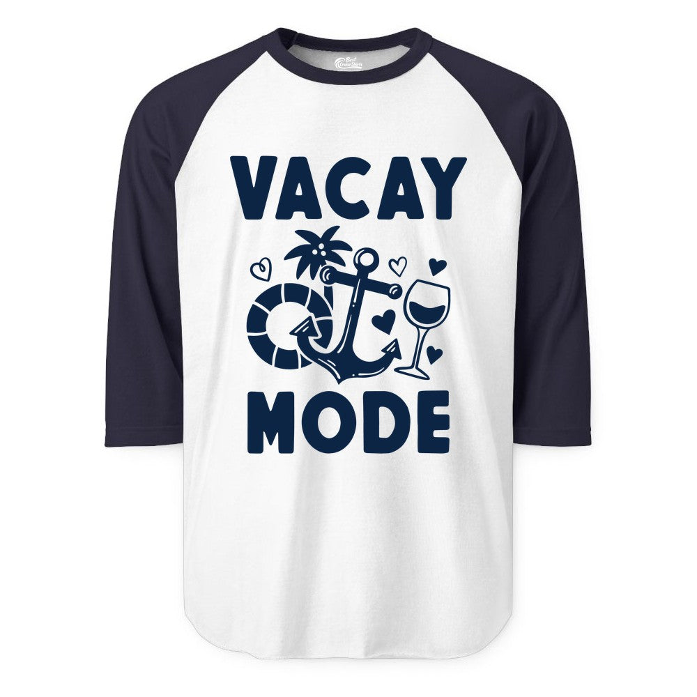 Vacay Mode Shirt - Cruise Vacation Top for Summer Getaways (Raglan) in WhiteNavy - Vacay Mode Cruise Shirt - Anchor Palm Wine Lifebuoy Tropical Art Tee