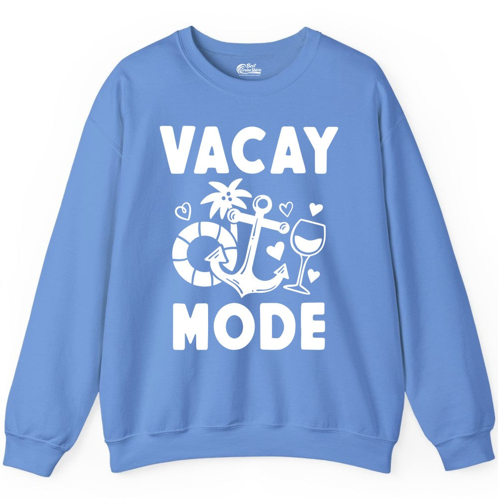 Vacay Mode Shirt - Cruise Vacation Top for Summer Getaways (Sweatshirt) in Carolina Blue - Vacay Mode Cruise Shirt - Anchor Palm Wine Lifebuoy Tropical Art Tee