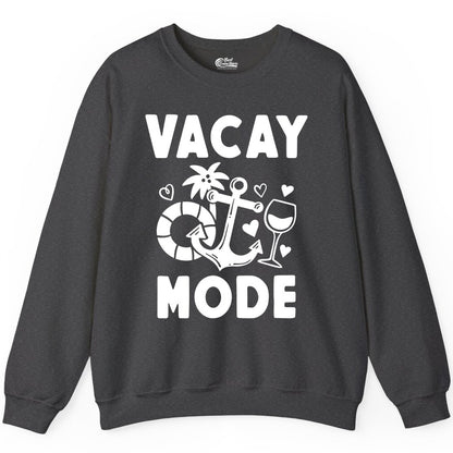 Vacay Mode Shirt - Cruise Vacation Top for Summer Getaways (Sweatshirt) in Dark Heather - Vacay Mode Cruise Shirt - Anchor Palm Wine Lifebuoy Tropical Art Tee