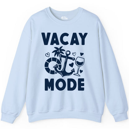 Vacay Mode Shirt - Cruise Vacation Top for Summer Getaways (Sweatshirt) in Light Blue - Vacay Mode Cruise Shirt - Anchor Palm Wine Lifebuoy Tropical Art Tee