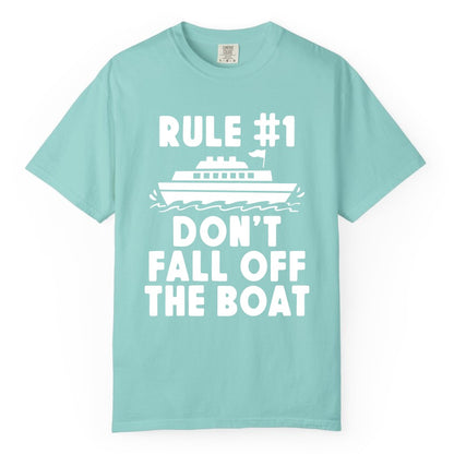 Funny Cruise Shirt - Humorous Cruise Rule Tee for Vacation Trips (Comfort Color) in Chalky Mint - Rule Number One Don’t Fall Off The Boat Funny Cruise Shirt